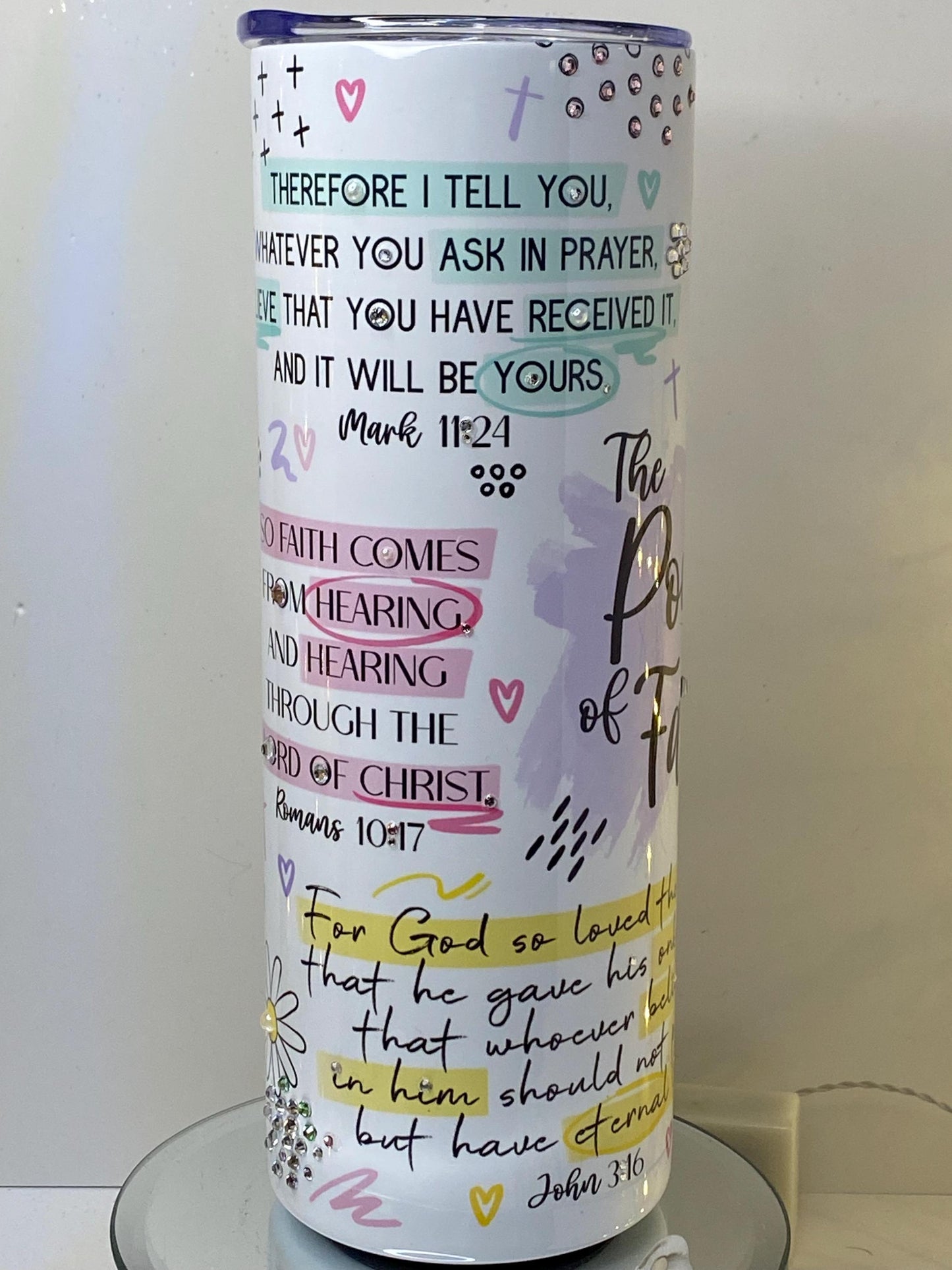 Bible Verse Tumbler Power of Faith Rhinestone Cup Christian Scripture Gift Mark 1124, John 3:16 Romans 1017 20 oz Tumbler