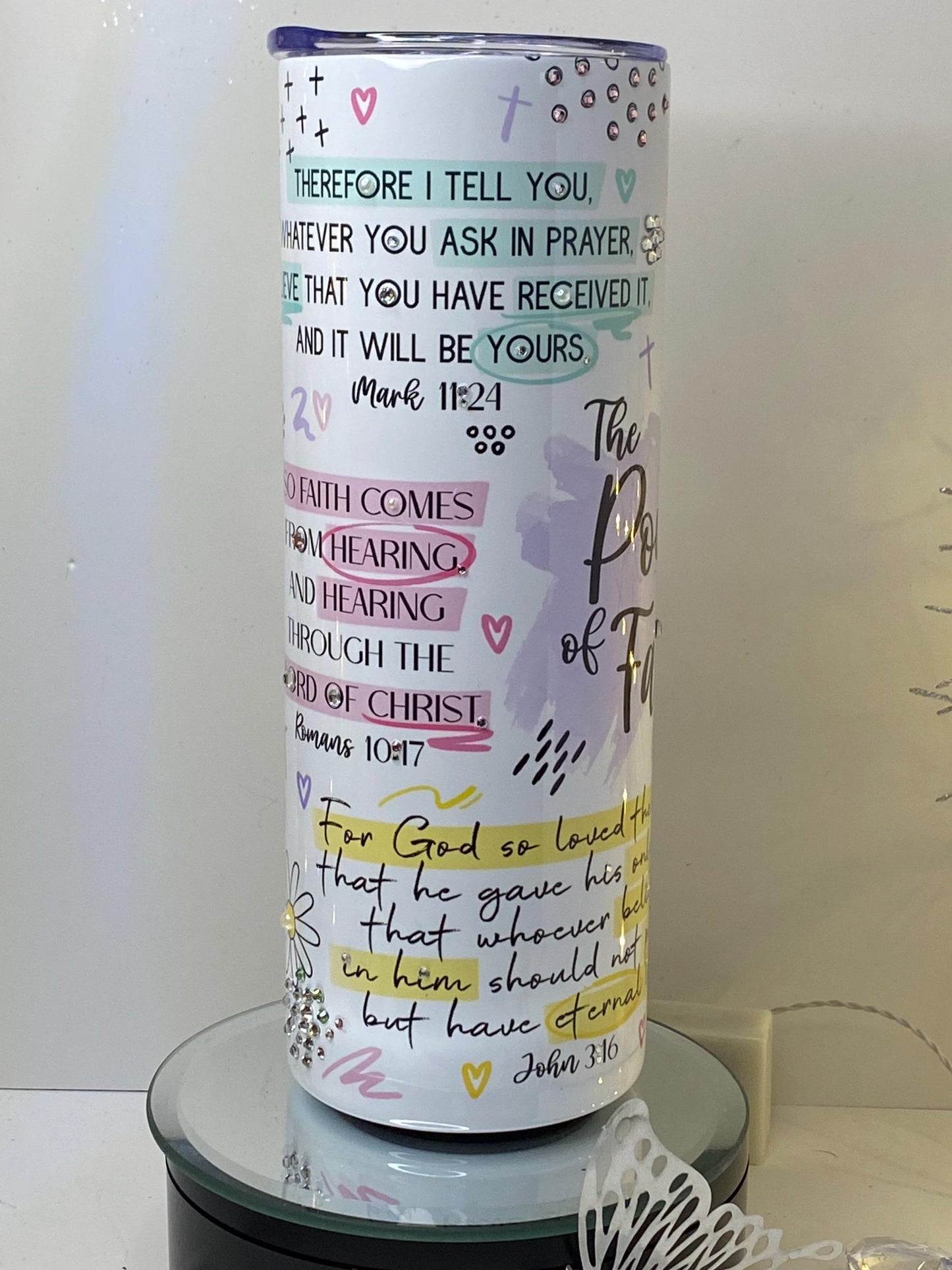 Bible Verse Tumbler Power of Faith Rhinestone Cup  Christian Scripture Gift Mark 1124, John 3:16 Romans 1017  20 oz Tumbler